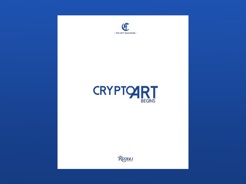 Crypto Art Begins book by Rizzoli New York