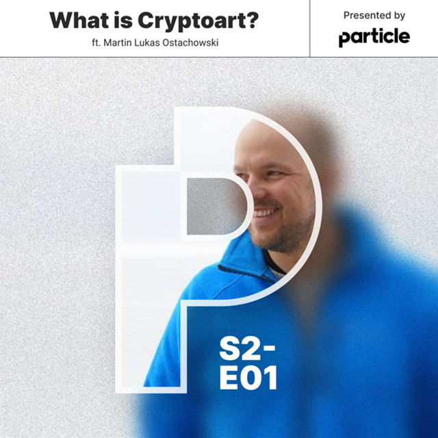 History of Cryptoart with Martin Lukas Ostachowski by Collectors Call Episode