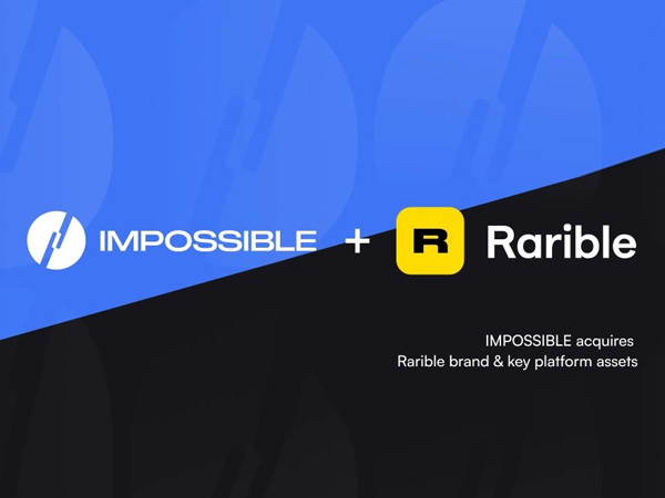 Impossible Acquires Rarible
