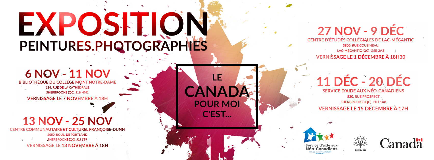 Group Exhibition: Le Canada cest pou moi ... Part Two