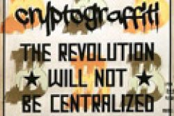 Cryptograffiti-Solo-Exhibition-The-Revolution-Will-Not-Be-Centralized